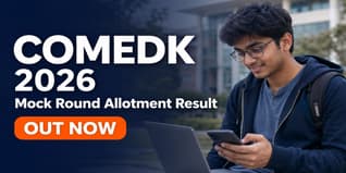 COMEDK UGET 2026 Mock Round Allotment Result Out at comedk.org; Check Last Date to Edit Choices